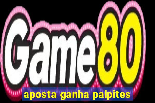 aposta ganha palpites